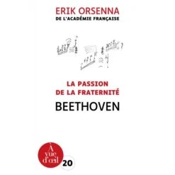 La Passion De La Fraternité – Beethoven