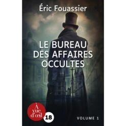 Le Bureau Des Affaires Occultes